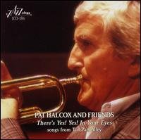 Cover for Halcox, Pat -&amp; Friends- · There's Yes! Yes! In Your Eyes (CD) (2014)