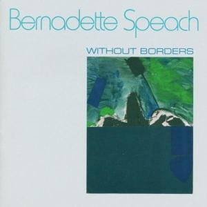 Cover for Bernadette Speach · Without Borders (CD) (2002)