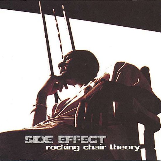 Cover for Side Effect · Rocking Chair Theory (CD) (2006)