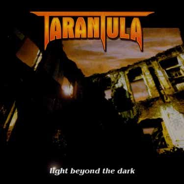 Cover for Tarantula · Light Beyond the Dark (CD) (2003)
