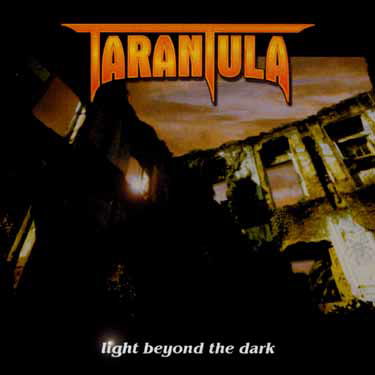 Light Beyond the Dark - Tarantula - Musikk -  - 0766489964621 - 2003