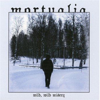 Cover for Mortualia · Wild. Wild. Messy (CD) (2016)