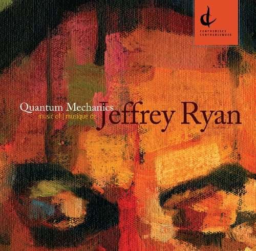 Cover for Jeffrey Ryan · Quantum Mechanics (CD) (2009)