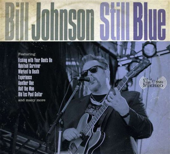 Cover for Bill Johnson · Still Blue (CD) (2012)