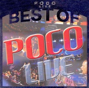 Best of Poco: Live - Poco - Music - Direct Source Label - 0779836566621 - August 1, 2006