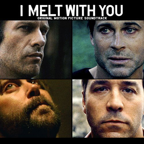 I Melt with You - I Melt With You - Music - SOUNDTRACK - 0780163424621 - December 20, 2011