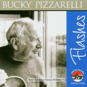 Cover for Bucky Pizzarelli · Flashes: Solo 7-string Guitar 3 (CD) (2004)