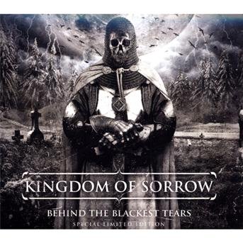Cover for Kingdom of Sorrow · Behind the Blackest Tears Trw (CD) [Deluxe edition] (2018)