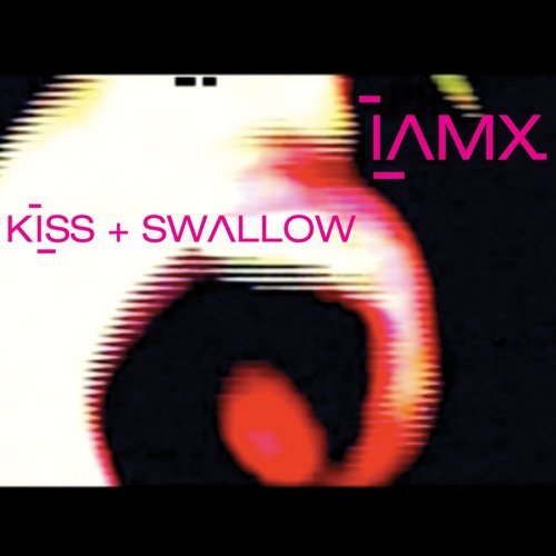 Cover for Iamx · Kiss &amp; Swallow + 2 (CD) (2008)