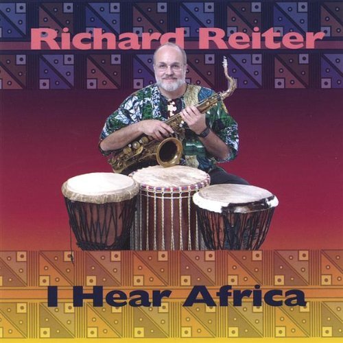 I Hear Africa - Richard Reiter - Musiikki - City Pigeon - 0783707555621 - tiistai 9. heinäkuuta 2002
