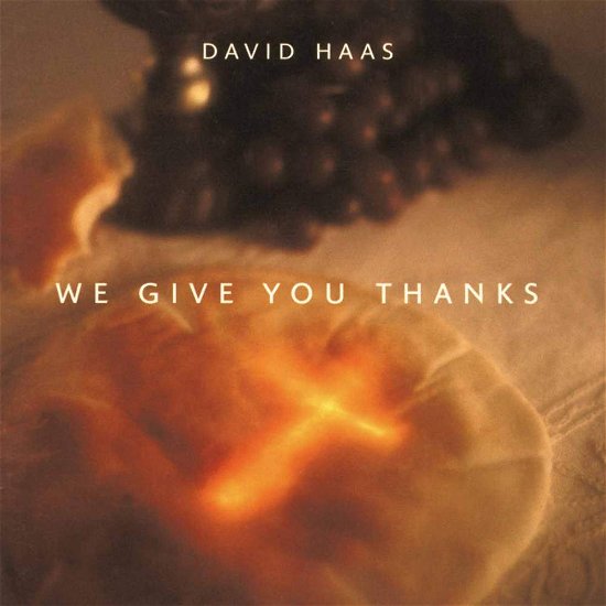 Cover for David Haas · We Give You Thanks (CD) (1998)