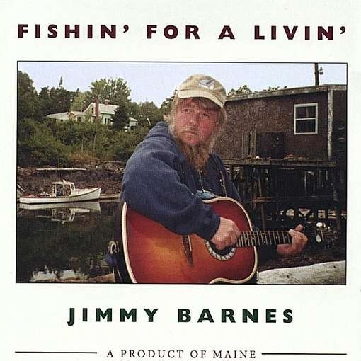 Cover for Jimmy Barnes · Fishin' for a Livin' (CD) (2004)