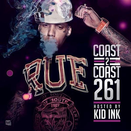 Cover for Kid Ink · Coast 2 Coast 261 (CD) (2015)