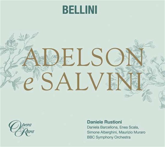 Cover for Daniele Rustioni · Bellini: Adelson e Salvini (CD) (2018)