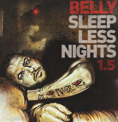 Sleepless Nights 1.5 - Belly - Musikk - RAP - 0794504648621 - 17. april 2012