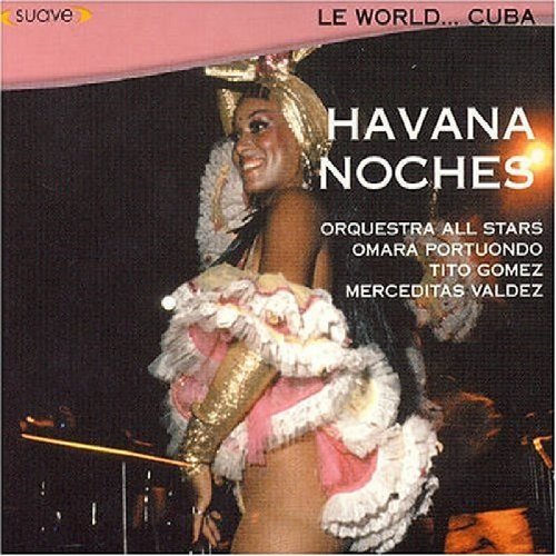 Cover for Le World Cuba Havana Noches · Le World Cuba Havana Noch (CD) [Digipak] (2004)