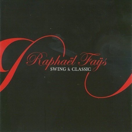Cover for Raphael Fays · Swing And Classic (CD) (2008)