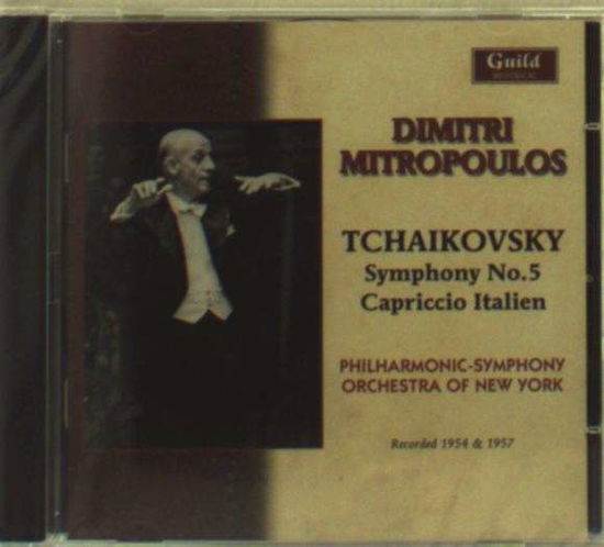 Symphony 5/Cappriccio Italien - Pyotr Ilyich Tchaikovsky - Musik - GUILD - 0795754239621 - 15. juli 2013