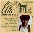 Cover for Elko Blues · Vol. 3 (CD) (2009)