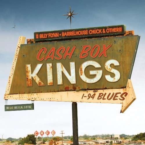 Cover for Cash Box Kings · I-94 Blues (CD) (2010)