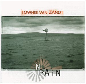 Cover for Townes Van Zandt · In Pain (CD) (2002)