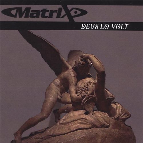 Deus Lo Volt - Matrix - Music - CD Baby - 0802114186621 - July 25, 2006