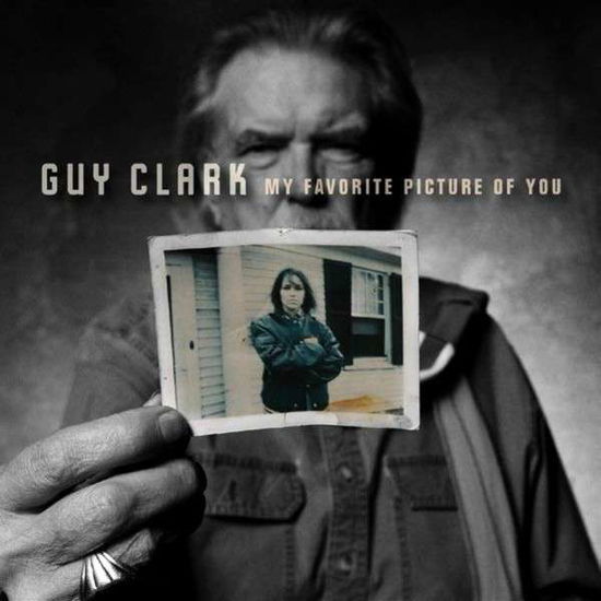 Guy Clark · My Favorite Picture of You (CD) (2013)