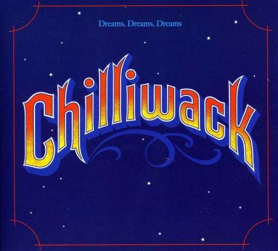Cover for Chilliwack · Dreams, Dreams, Dreams (CD) (2014)