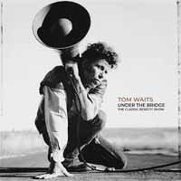 Cover for Tom Waits · Under The Bridge (LP) (2020)