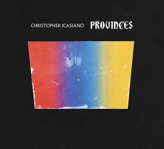 Christopher Icasiano · Provinces (CD) (2021)