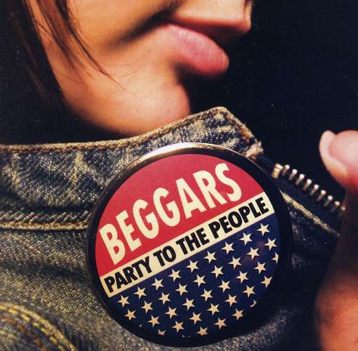 Cover for Beggars · Party to the People (CD) (2007)