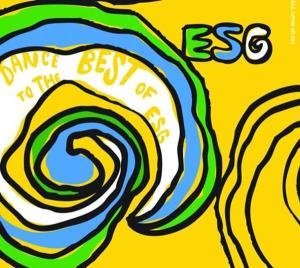 Cover for Esg · Dance to the Best of Esg (CD) (2010)
