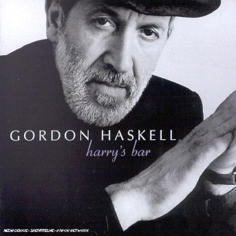 Harry's Bar - Gordon Haskell - Musik - Eastwest - 0809274397621 - 13. december 1901