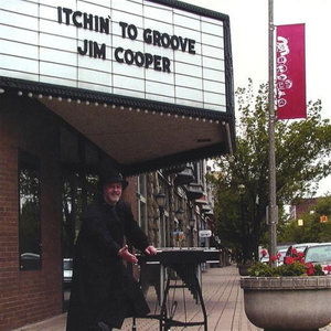 Cover for Jim Cooper · Itchin to Groove (CD) (2004)