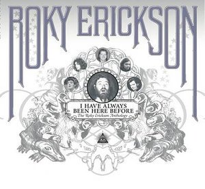 Cover for Roky Erickson · I Have Always Been Here Before: Anthology (CD) [Digipak] (2005)