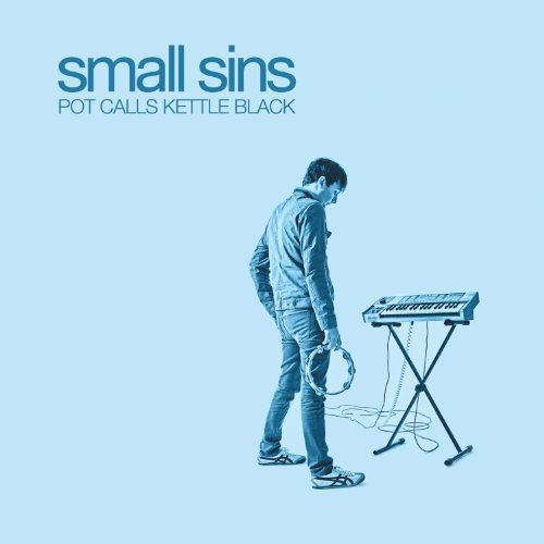 Cover for Small Sins · Pot Calls Kettle Black (CD) (2010)