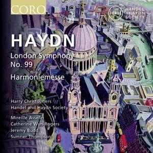 Joseph Haydn: London Symphony No. 99 In E-Flat Major / Mass In B-Flat Major Harmoniemesse - Handel and Haydn Society - Música - CORO - 0828021617621 - 1 de novembro de 2019