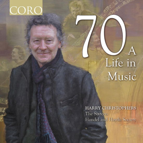 Cover for Sixteen &amp; Harry Christophers · 70 - A Life in Music (CD) (2024)