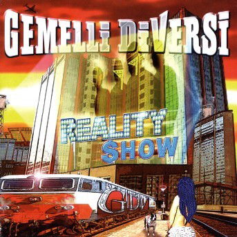 Cover for Gemelli Diversi · Reality Show (CD) (2005)