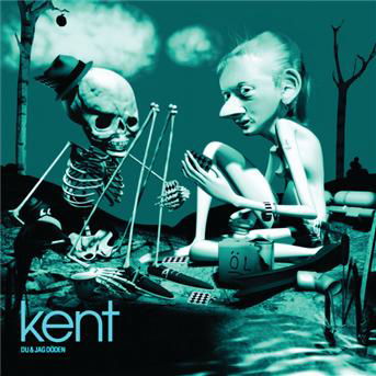 Kent · Du & Jag Doden (CD) (2005)