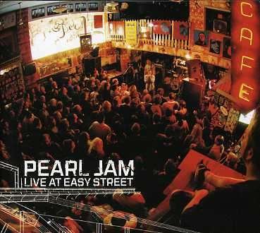 Cover for Pearl Jam · Live at Easy Street (CD) (2006)