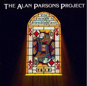 The Turn of a Friendly Card - Alan Parsons Project - Música - LEGACY - 0828768152621 - 10 de marzo de 2008