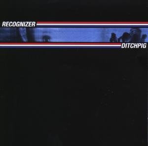 Cover for Recognizer · Ditch Pig (CD) (2008)