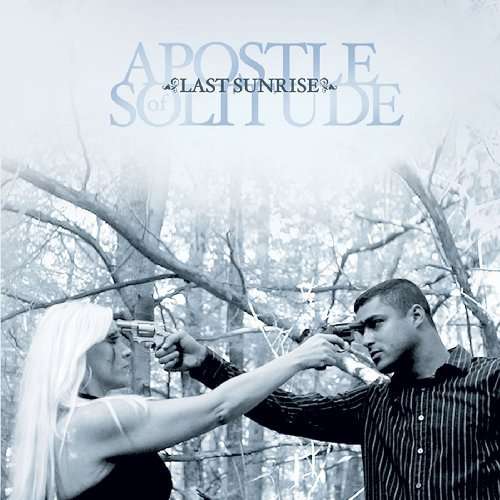 Last Sunrise - Apostle of Solitude - Musiikki - PRFLO - 0880270314621 - tiistai 16. maaliskuuta 2010