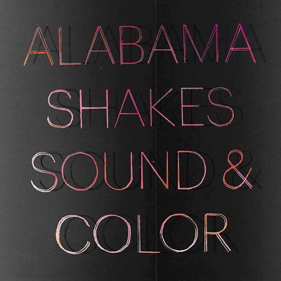 Sound and Color - Alabama Shakes - Musiikki - ALTERNATIVE - 0880882445621 - perjantai 22. lokakuuta 2021