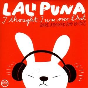 I Thought That I Was Over - Lali Puna - Musikk - MORR MUSIC - 0880918005621 - 12. april 2007