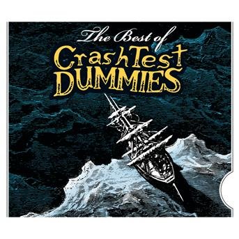 Cover for Crash Test Dummies · Best of Crash Test Dummies (CD) (2007)
