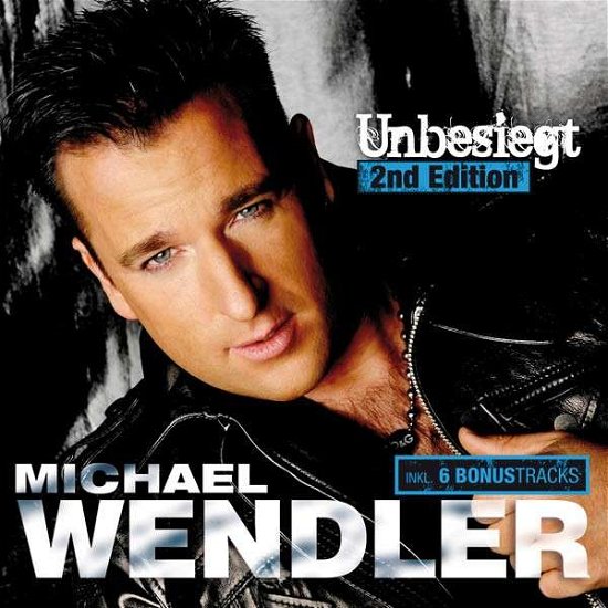 Cover for Michael Wendler · Unbesiegt (CD) [Bonus Tracks edition] (2009)