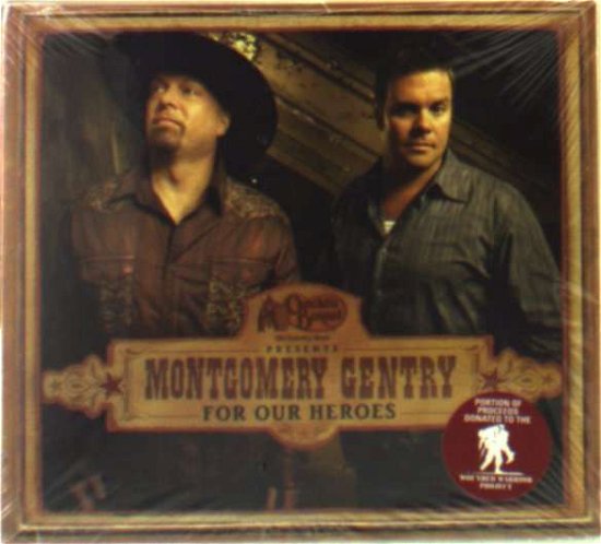 For Our Heroes - Montgomery Gentry - Musik - CRBAR - 0886974944621 - 30. juni 1990