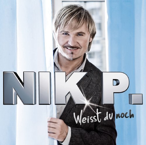 Cover for Nik P. · Weisst Du Noch (CD) (2011)